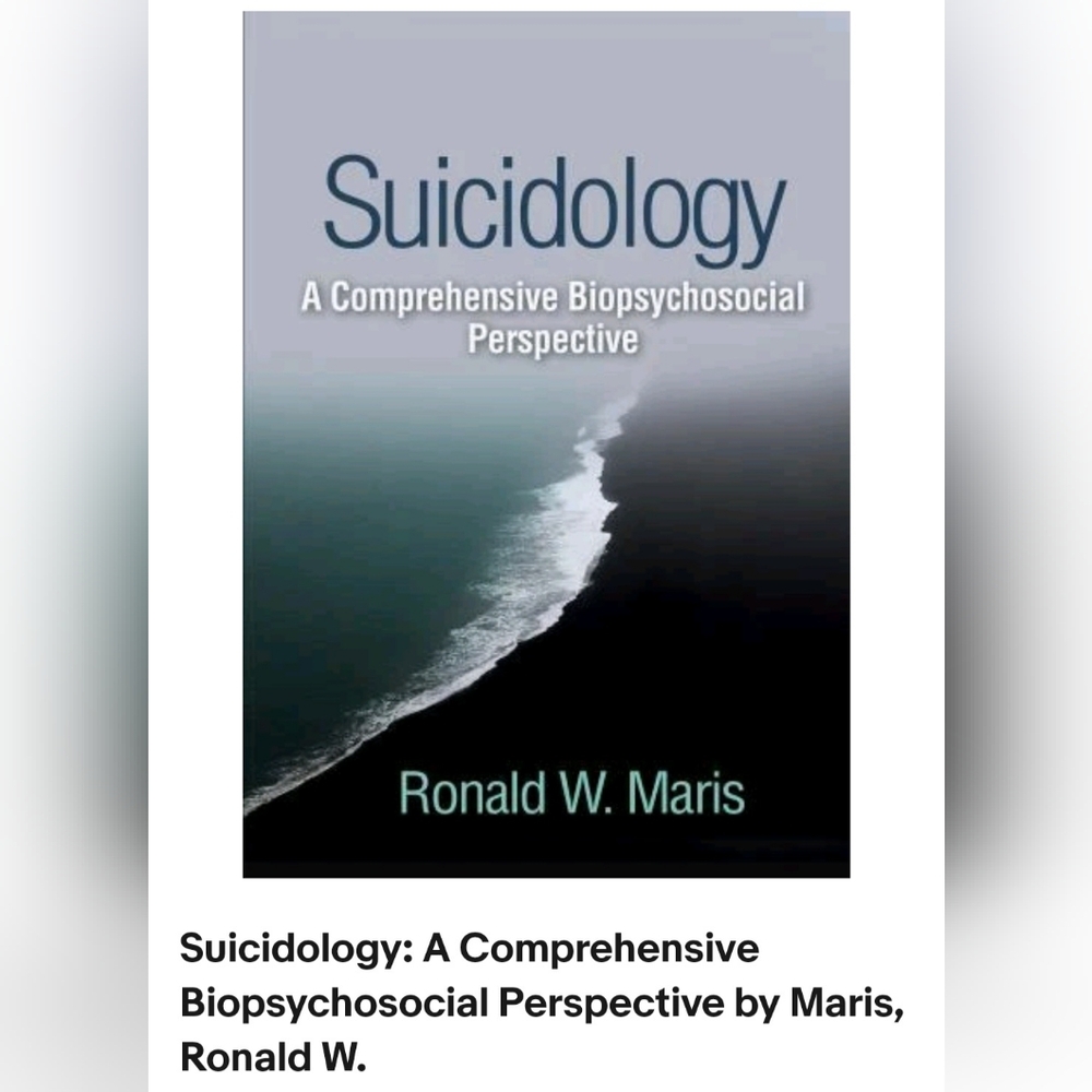 📘 Suicidology: A Comprehensive Biopsychosocial Perspective by Ronald W. Maris